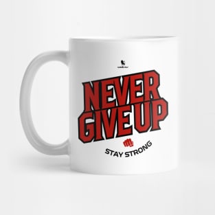 Never Give Up Mug